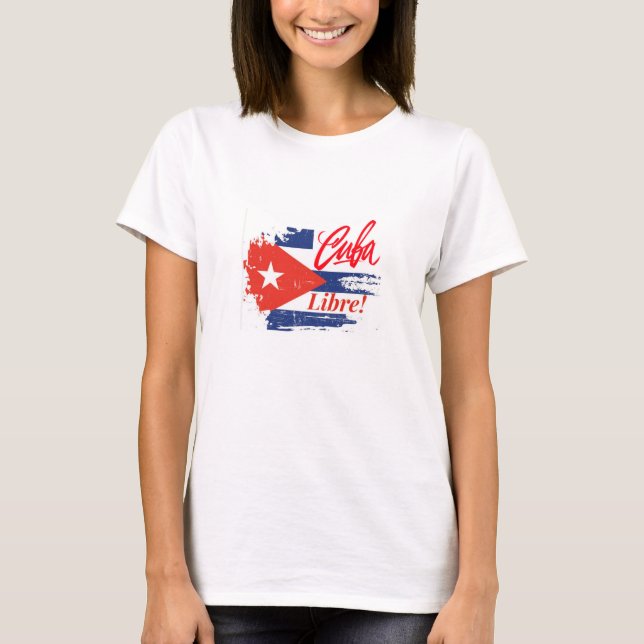 T-SHIRT CUBA LIBRE ! (Devant)