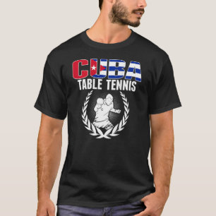 T-shirt Cuba Table Tennis Cubain Ping Pong Supporter Sport