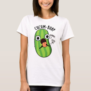 T-shirt Cucum-burp Blague de Concombre Drôle 