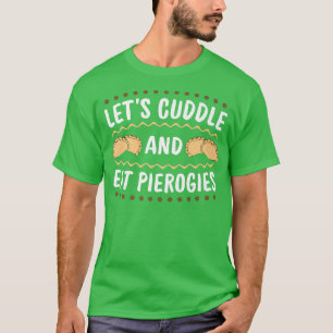 T-shirt Cuddle Et Manger Pierogies Boulangerie Cuisine Pol