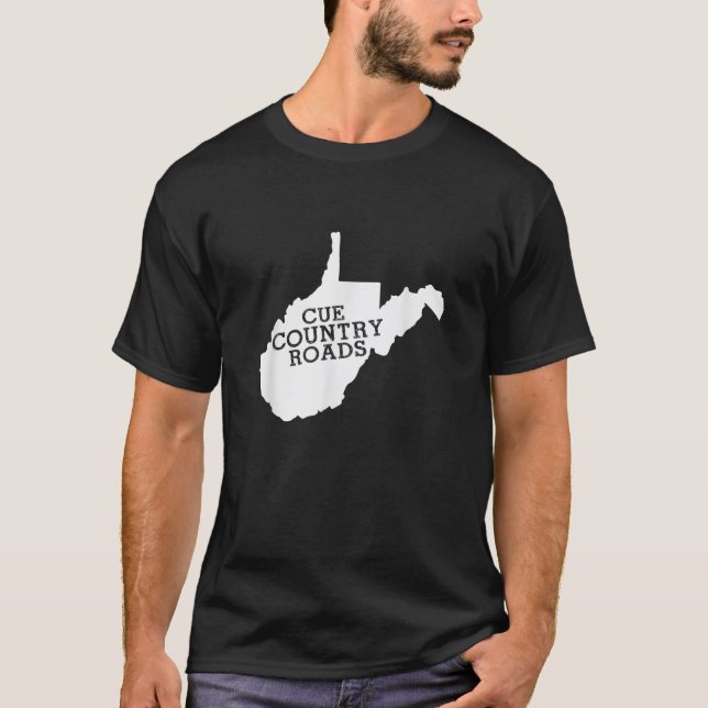 T-shirt Cue Country Roads West Virginia (Devant)