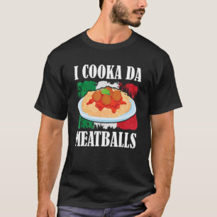 T-shirt Cuire la boulette de viande Slang italien tendance