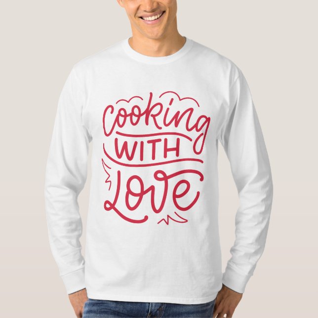 T-shirt Cuisine avec Amour Design - Célébrez votre passion (Devant)