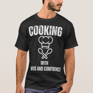 T-shirt Cuisine Avec Chaos Et Confiance Cuisine Drôle