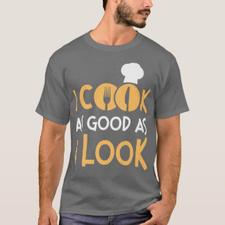 T-shirt Cuisine Cuisine Cuisine Chef Je Cuisine Aussi Bien