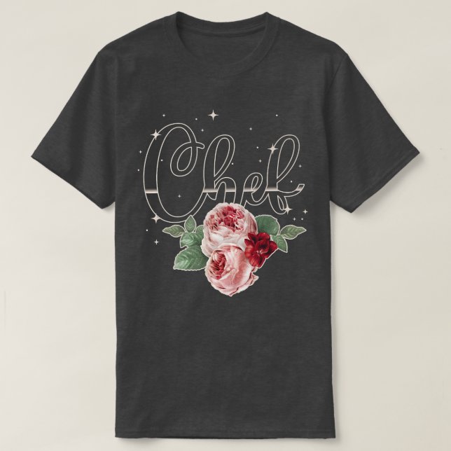 T-shirt Cuisine Cuisine Rose Fleur Floral Cuisine Chef (Design devant)