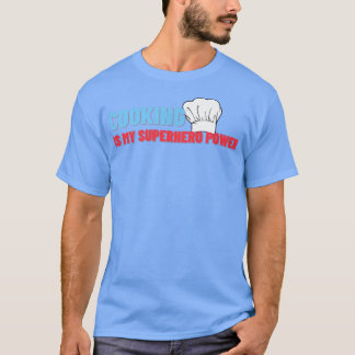 T-shirt cuisine est mon super-héros puissance drôle cuisin
