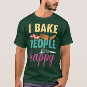 T-shirt Cuisinière Amusante Chef Cuisinière Baker I Bake P