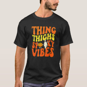 T-shirt Cuisses Épaisses Vibes Squelettes Fantômes Hallowe