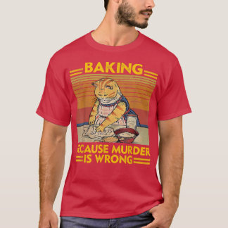 T-shirt Cuisson vintage Parce Que Le Meurtre Est Mal Drôle