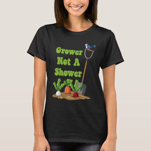 T-shirt CULTIVANT PAS UNE DOUCHE Jardinage (Devant)