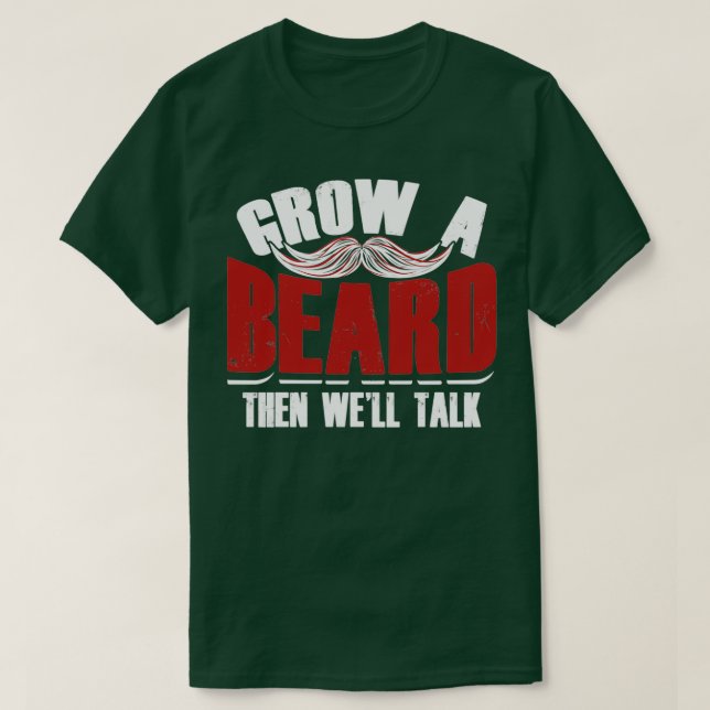 T-shirt Cultiver une barbe puis Wex27ll Talk 4 (Design devant)