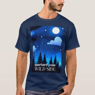 T-shirt Cultivez Votre Côté Sauvage - Lune. Étoiles et pin