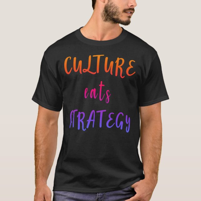 T-shirt Culture eats Strategy for Breakfast Essential T-Sh (Devant)