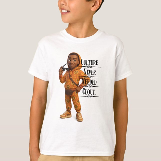 T-shirt Culture Never Needed Clout,Pixarstyle 3D (Devant)