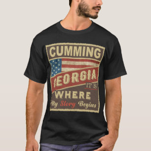 T-shirt CUMMING, GA C'est là que commence mon histoire