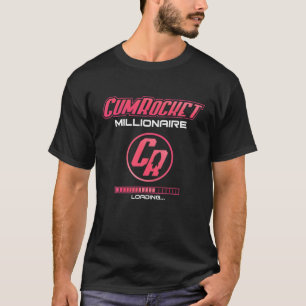 T-shirt CUMROCKET Crypto MILLIONAIRE Chargement Bientôt!