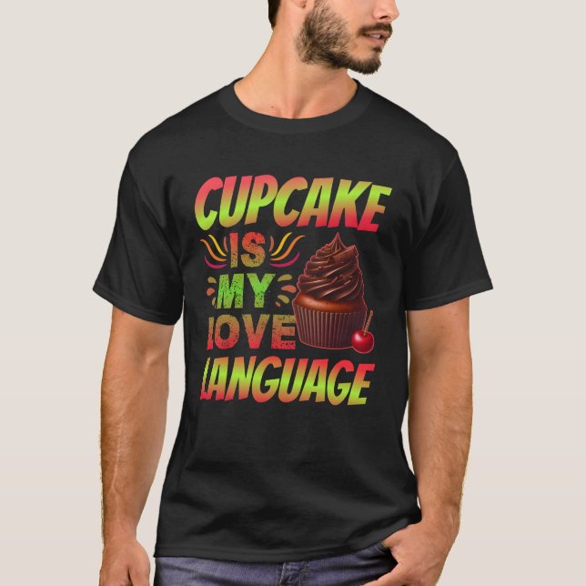 T-shirt cupcake est ma langue d'amour (Devant)