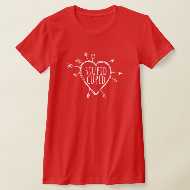 T-shirt Cupidon stupide Cœur avec des flèches Sarcasme drô (Poser)