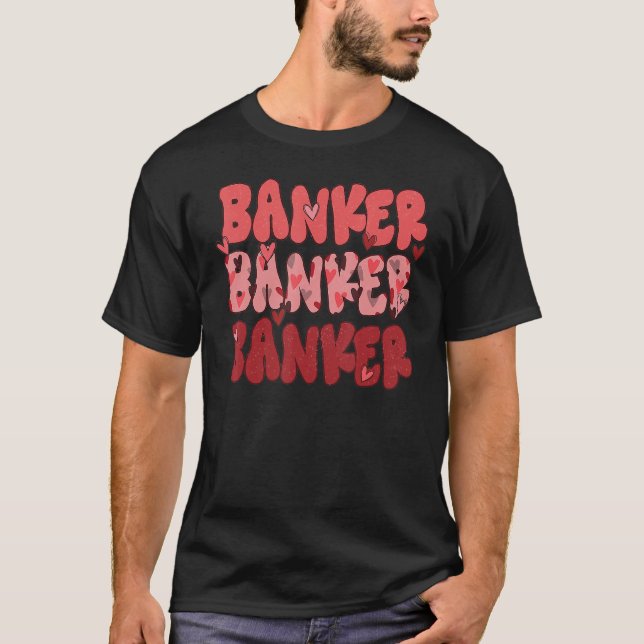 T-shirt Cupids Favorite Banker  Valentines Day Women Men (Devant)