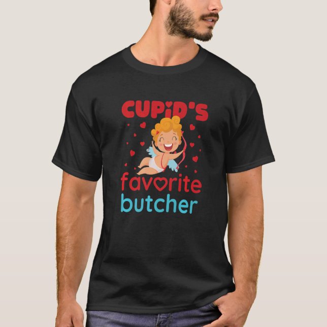 T-shirt Cupid's Favorite Butcher mignonne Saint-Valentin (Devant)