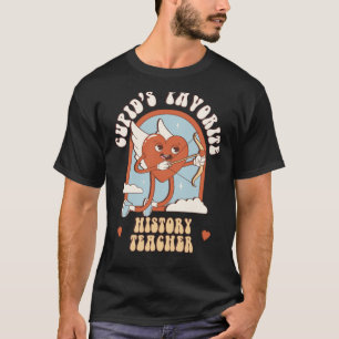 T-shirt Cupid's Favorite History Enseignant Maître Groo