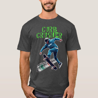 T-shirt Curb Crusher drôle