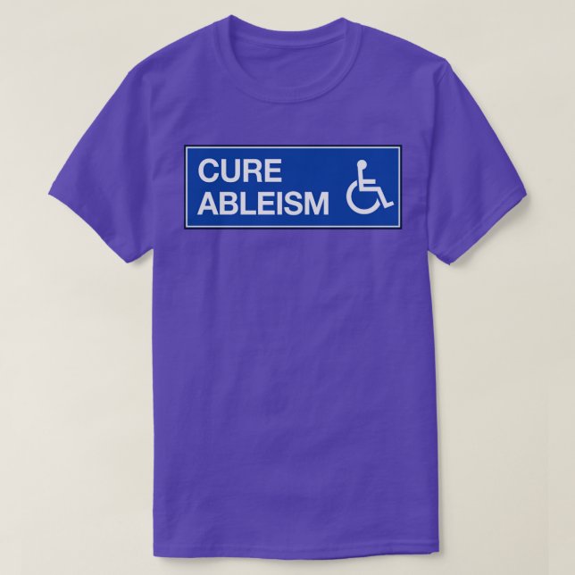 T-shirt Cure Ableism Disability Activist1 (Design devant)