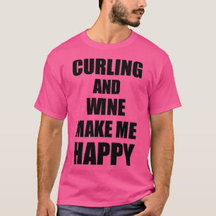 T-shirt Curling Et Vin Me Rendre Heureux Drôle Idée Cadeau