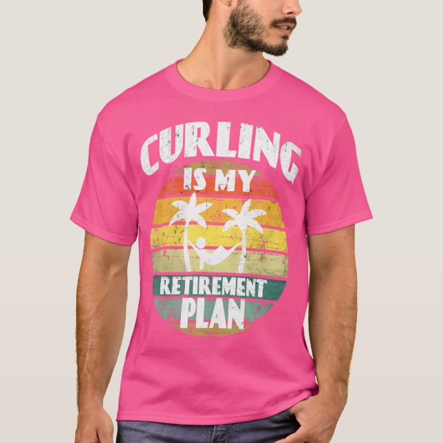 T-shirt Curling Is My Retirement Plan Ice Stock Shooting C (Devant)