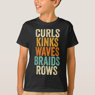 T-shirt Curls Kinks Vagues Braids Lignes