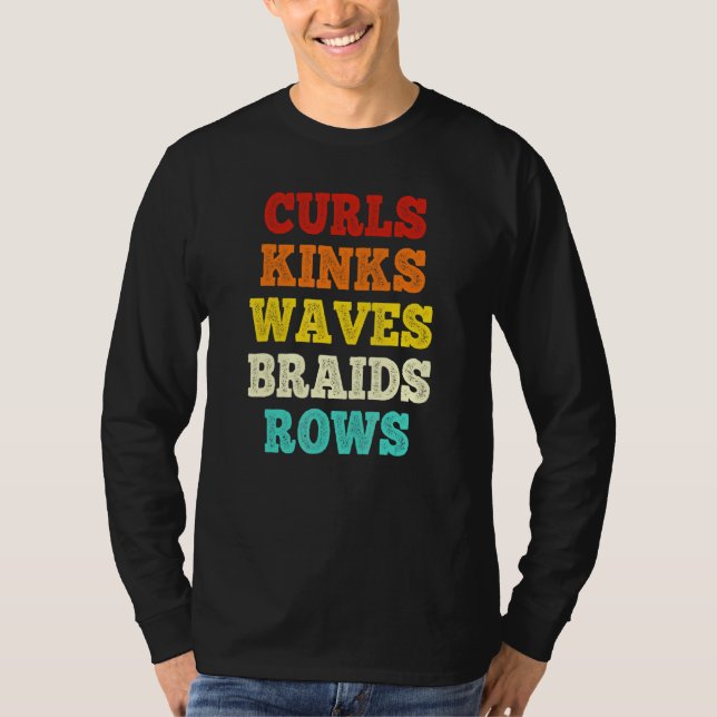 T-shirt Curls Kinks Waves Braids Rows Citation (Devant)