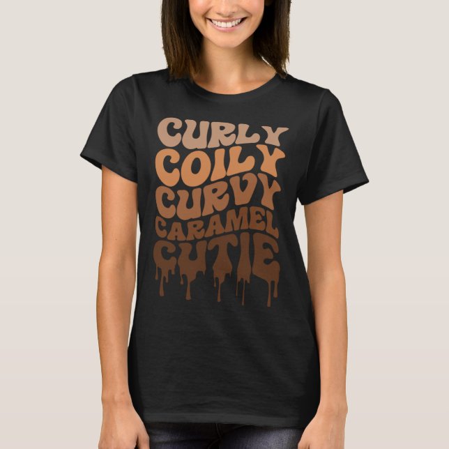 T-shirt Curly Curvy Caramel Cutie Melanin Groovy Black His (Devant)