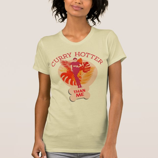 T-shirt Curry Plus Chaud Que Moi Amateur de Curry (Devant)