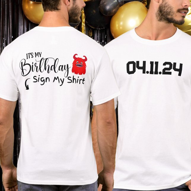 T-shirt Custom Date C'est mon anniversaire Signer Ma chemi (Créateur téléchargé)