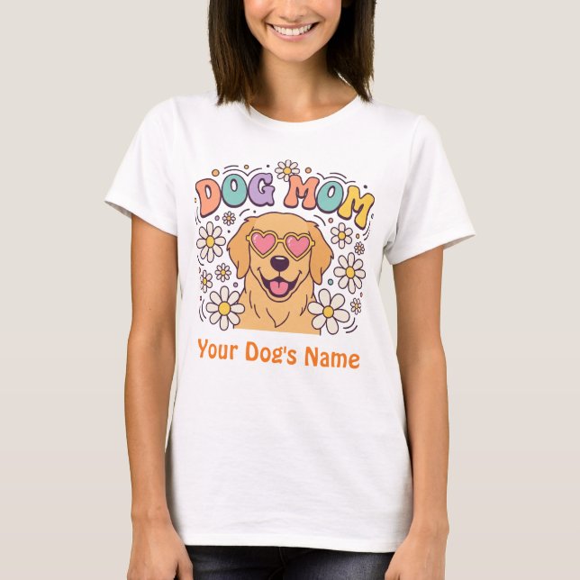 T-shirt Custom Dog Mom Golden Retriever Retro 70s Groovy 2 (Devant)