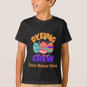 T-shirt Custom Funny Easter egg Dyding équipage