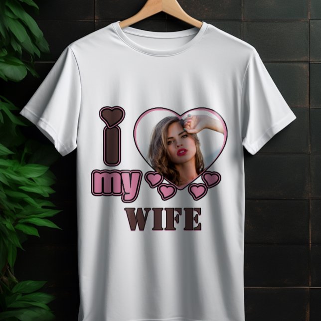 T-shirt Custom I Love My Wife Photo Personalized heart (Créateur téléchargé)