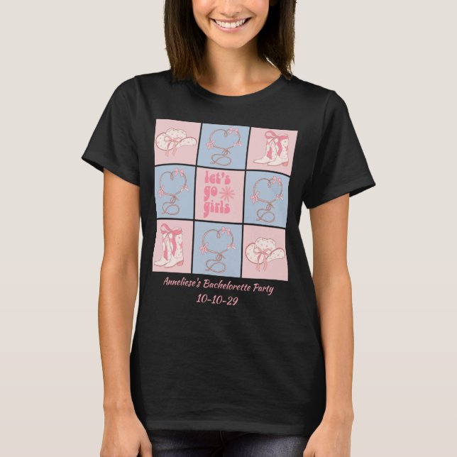 T-shirt Custom Let's Go Girls Bachelorette Week-end Voyage (Devant)