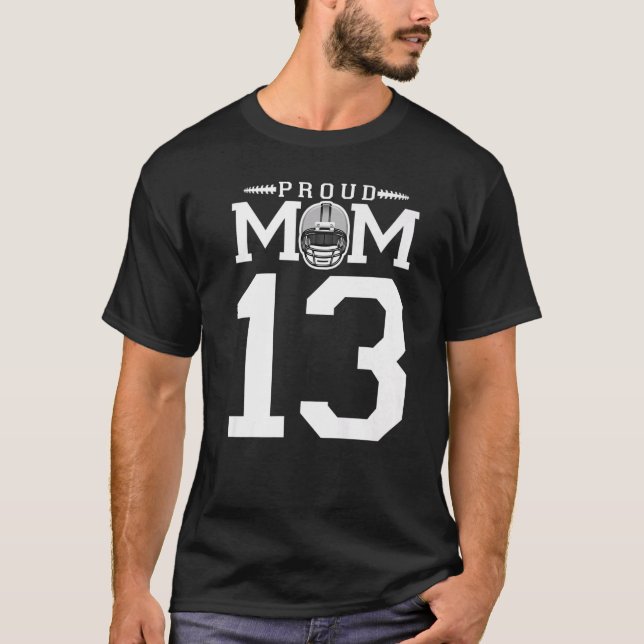 T-shirt Custom Number 13 Proud Football Maman Personnalize (Devant)