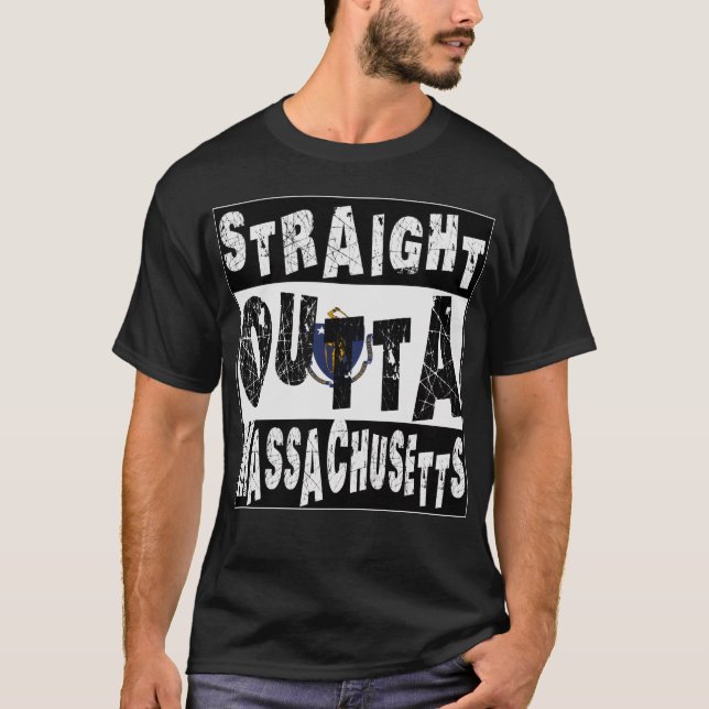 T-shirt CUSTOM Straight Outta Massachusetts  Tee Memoire (Devant)