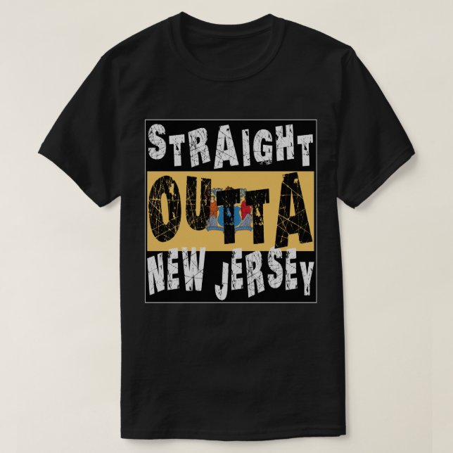 T-shirt CUSTOM Stright Outta New Jersey Meme Tee (Design devant)
