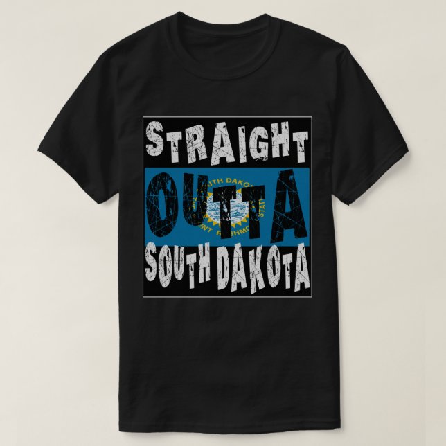 T-shirt CUSTOM Stright Outta South Dakota Meme Tee (Design devant)