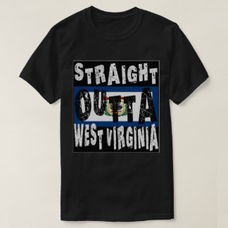 T-shirt CUSTOM Stright Outta West Virginia meme Tee Tee