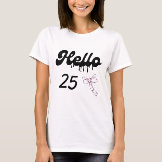 T-shirt Cute 25th Birthday Shirt for Girls – Sweet 25 Year
