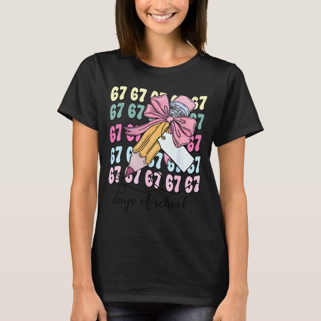 T-shirt Cute 67 Days Smarter 67 Days Of School Coquette Bo (Devant)