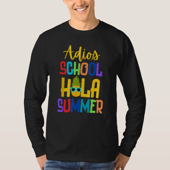 T-shirt Cute Adios School Hola Summer Humor Student Teache (Devant)