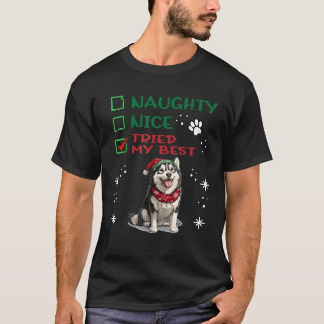 T-shirt Cute Alaskan Malamute Dog Christmas Naughty Nice T (Devant)