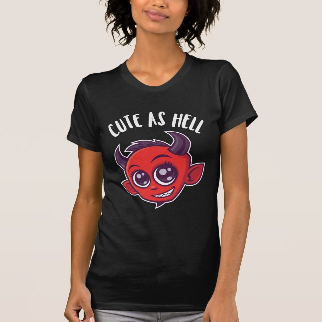 T-shirt Cute as Hell Devil (Devant)