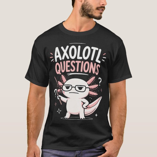 T-shirt Cute Axolotl Avec Lunettes Demandant (Devant)